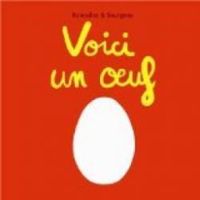 Couverture du livre Voici un oeuf - Vincent Bourgeau - Cedric Ramadier