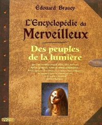 Édouard Brasey - L'Encyclopédie du merveilleux 1 