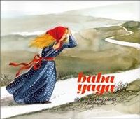 Couverture du livre Baba Yaga - Rose Celli - Christian Broutin - Pauline Kalioujni