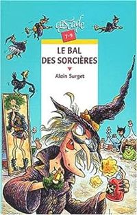 Couverture du livre Le bal des sorcières - Alain Surget