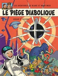 Couverture du livre Le piège diabolique - Edgar Pierre Jacobs