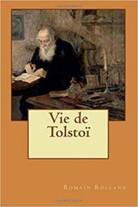 Romain Rolland - Vie de Tolstoï