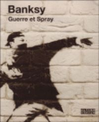 Couverture du livre Banksy Wall and Piece - Banksy 