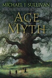 Michael J Sullivan - Age of Myth