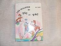 Walt Disney - Les Malices de Tic et Tac