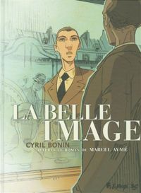 Couverture du livre La belle image - Cyril Bonin