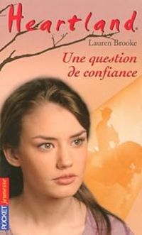 Couverture du livre Une question de confiance - Lauren Brooke