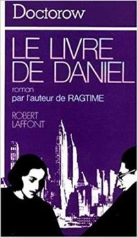 E L Doctorow - Le Livre de Daniel