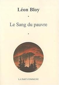 Couverture du livre Le sang du pauvre - Leon Bloy