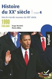 Couverture du livre Des années 1990 à nos jours - Pierre Milza - Serge Berstein - Jean Guiffan - Yves Gauthier - Gisele Berstein