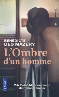 Couverture du livre L'Ombre d'un homme - Benedicte Des Mazery