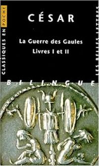 Jules Cesar - La Guerre des Gaules - Intégrale