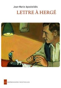 Couverture du livre Lettres à Hergé - Actualité  - Jean Marie Apostolides