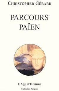 Christopher Gerard - Parcours païen