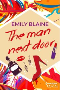 Emily Blaine - The man next door 