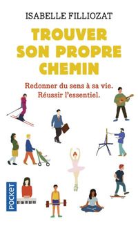 Isabelle Filliozat - Trouver son propre chemin