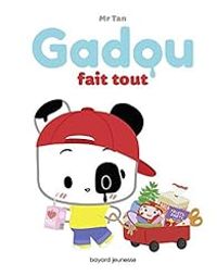 Mr Tan - Gadou fait tout