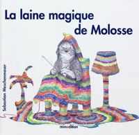 Sebastian Meschenmoser - Laine magique de Molosse