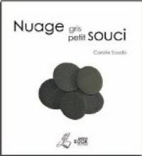 Coralie Saudo - Nuage gris petit souci