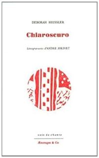 Deborah Heissler - Chiaroscuro