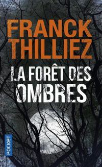 Couverture du livre FORET DES OMBRES - Franck Thilliez