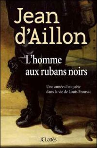 Jean D'aillon - L'homme aux rubans noirs