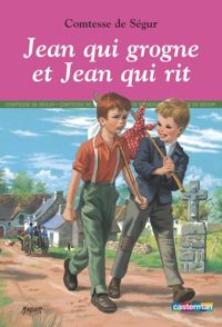 Couverture du livre Jean qui grogne et Jean qui rit - Comtesse De Segur