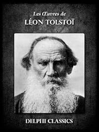 Leon Tolstoi - Oeuvres Illustrées