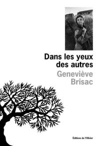 Genevieve Brisac - Dans les yeux des autres