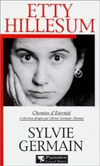 Sylvie Germain - Etty Hillesum