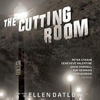 Couverture du livre The Cutting Room - Peter Straub - David Morrell - Howard Waldrop - Ian Watson - Garry Kilworth - Kim Newman - F Paul Wilson - Dennis Etchison - Edward Bryant - Gary A Braunbeck - Lucy A Snyder - Douglas E Winter - Laird Barron - Nicholas Royle - Genevieve Valentine - Gemma Files - Steve Nagy - Robert Shearman - Stephen J Barringer - Gary Mcmahon - Joel Lane - Daphne Gottlieb - Ac Wise