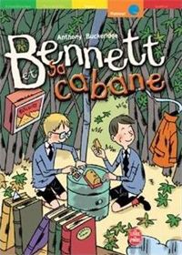 Couverture du livre Bennett et sa cabane - Anthony Buckeridge