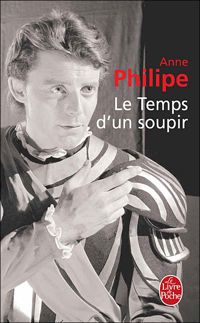 Couverture du livre Le Temps d'un soupir - Anne Philipe - Anne Philippe