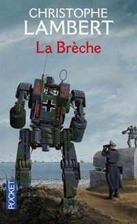 Couverture du livre La brèche - Christophe Lambert