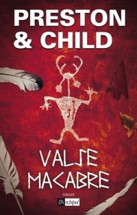 Douglas Preston - Lincoln Child - Valse macabre