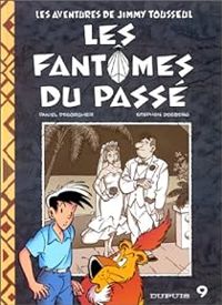 Stephen Desberg - Daniel Desorgher - Les Fantômes du passé