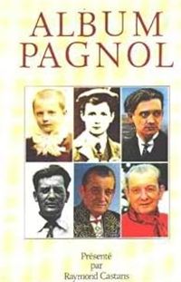 Marcel Pagnol - Album Pagnol