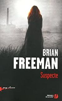 Brian Freeman - Suspecte