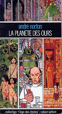 Andre Norton - La Planète des ours