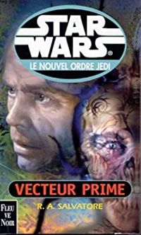 Couverture du livre Vecteur prime - R A Salvatore