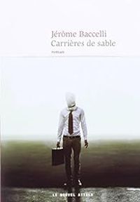 Couverture du livre Carrières de sable - Jerome Baccelli