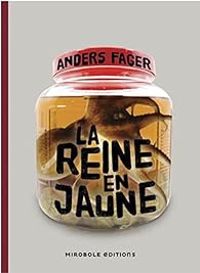 Anders Fager - La Reine en jaune