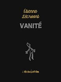 Etienne Lecroart - Vanité