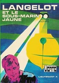 Vladimir Volkoff - Langelot et le sous-marin jaune