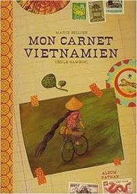 Marie Sellier - Mon carnet vietnamien