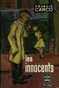 Carco Francis - Les innocents