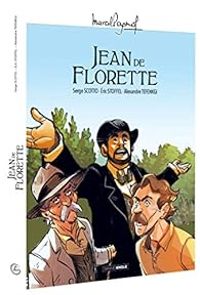 Serge Scotto - Ric Stoffel - Jean de Florette - Intégrale 