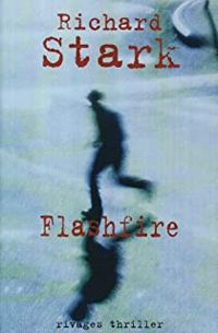 Richard Stark - Flashfire