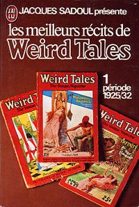 Jacques Sadoul -  Weird Tales - Les meilleurs récits de Weird Tales 1 