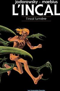 Couverture du livre L'incal lumière - Jean Giraud - Alejandro Jodorowsky - Alejandro Jodorowski